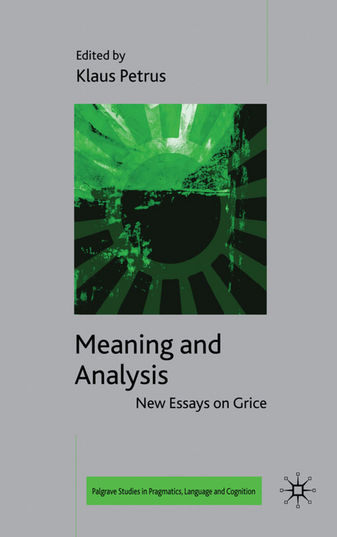 Meaning and Analysis: New Essays on Grice - Richard Breheny