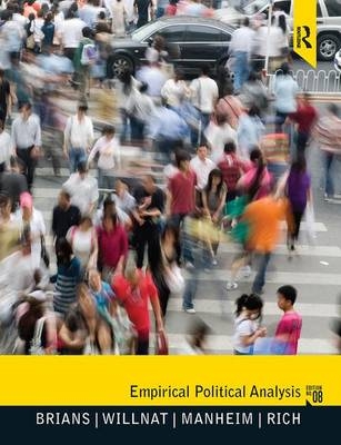 Empirical Political Analysis - Craig Leonard Brians, Lars Willnat, Jarol B. Manheim, Richard C. Rich