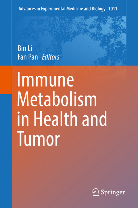 Immune Metabolism in Health and Tumor - 