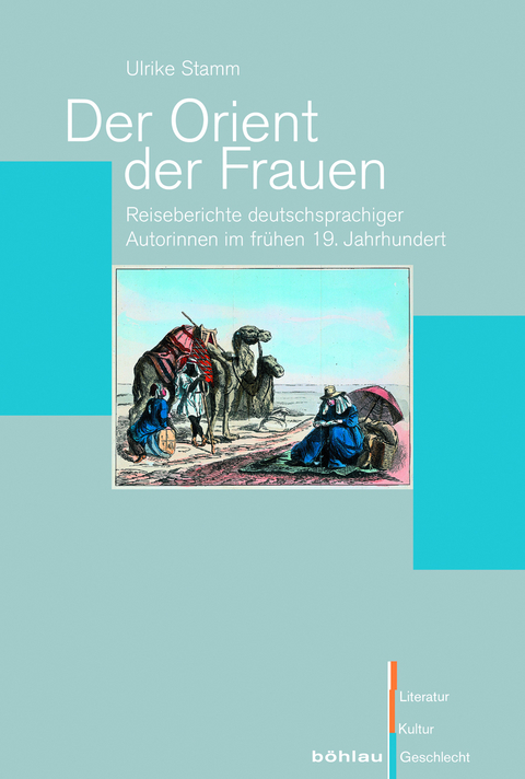 Der Orient der Frauen - Ulrike Stamm