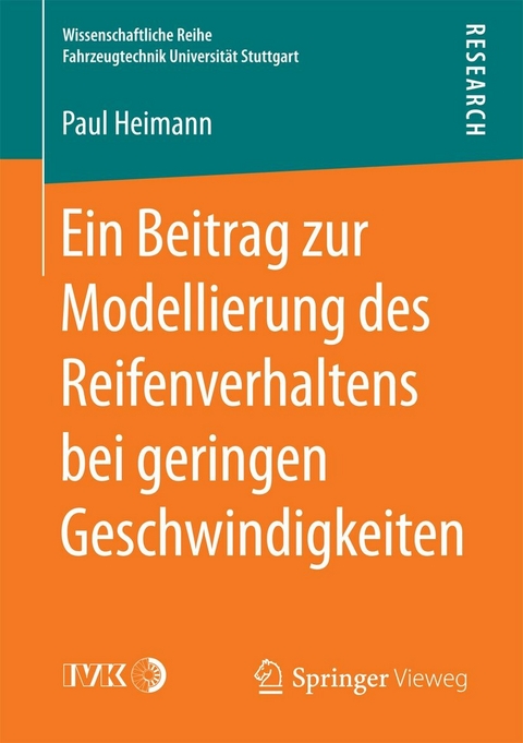 Ein Beitrag zur Modellierung des Reifenverhaltens bei geringen Geschwindigkeiten - Paul Heimann