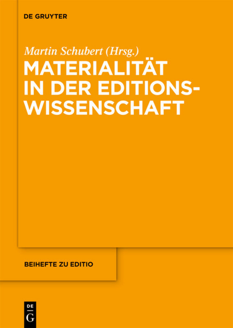 Materialität in der Editionswissenschaft - 