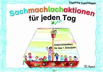 Sachmachlachaktionen für jeden Tag - Thomas Trautmann