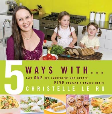 5 Ways With - Christelle Le Ru