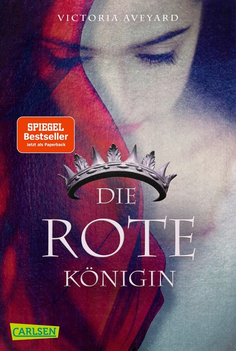 Die rote Königin (Die Farben des Blutes 1) - Victoria Aveyard