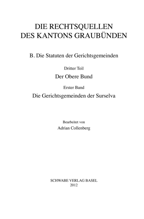 Die Gerichtsgemeinden der Surselva - Adrian Collenberg