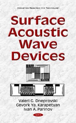 Surface Acoustic Wave Devices - Ivan A. Parinov