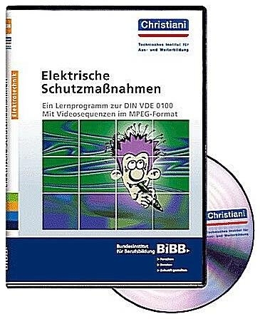 Elektrische Schutzmaßnahmen - Ein Lernprogramm zur DIN VDE 0100