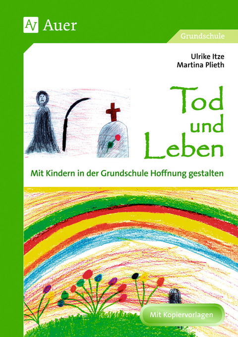Tod und Leben (Buch) - Ulrike Itze, Martina Plieth