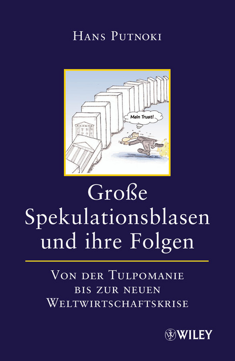 Große Spekulationsblasen Und Ihre Folgen Von Hans Putnoki | ISBN 978-3 ...