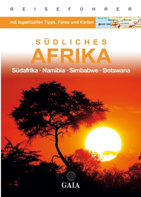 Gaia Südliches Afrika - Friedrich H. Köthe, Elisabeth Petersen, Daniela Schetar