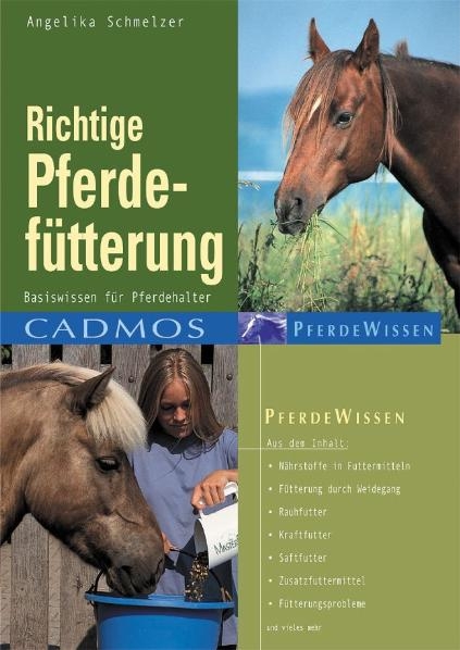 Richtige Pferdefütterung - Angelika Schmelzer