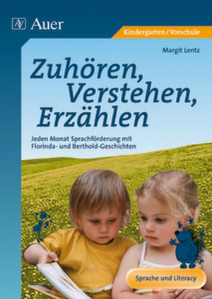Zuhören, Verstehen, Erzählen - Margit Lentz