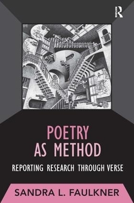 Poetry as Method - Sandra L Faulkner