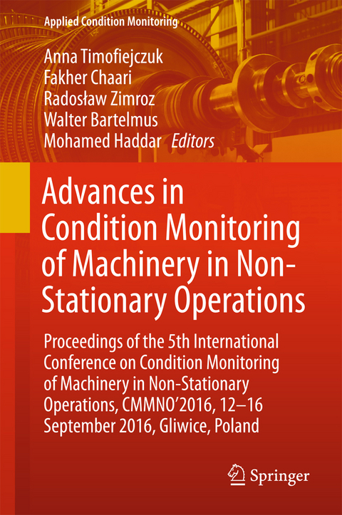Advances in Condition Monitoring of Machinery in Non-Stationary Operations - 