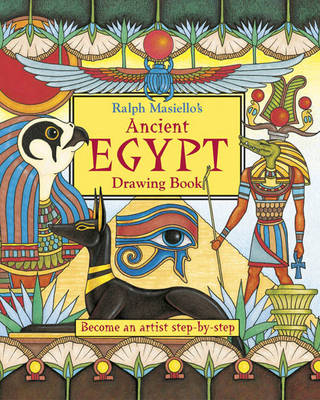 Ralph Masiello's Ancient Egypt Drawing Book - Ralph Masiello