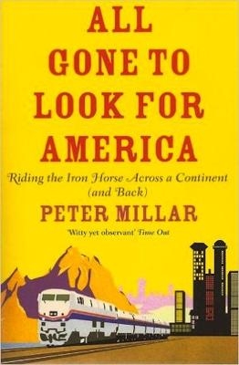 All Gone to Look for America - Peter Millar