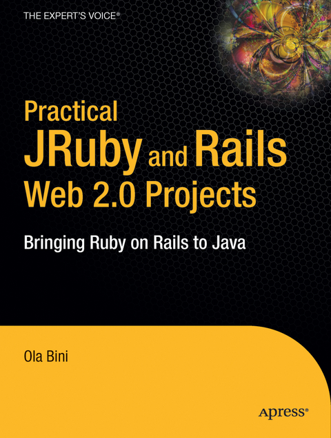 Practical JRuby on Rails Web 2.0 Projects - Ola Bini