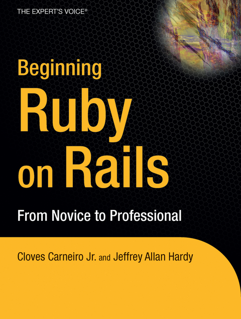 Beginning Rails - Cloves Carneiro Jr, Hampton Catlin, Jeffrey Hardy