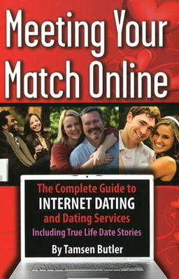 Meeting Your Match Online - Tamsen Butler