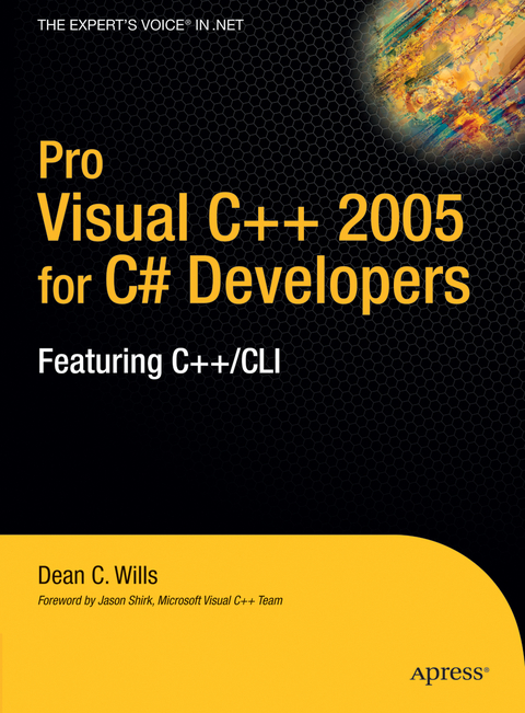 Pro Visual C++ 2005 for C# Developers - Dean C. Wills