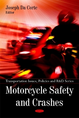 Motorcycle Safety & Crashes - 