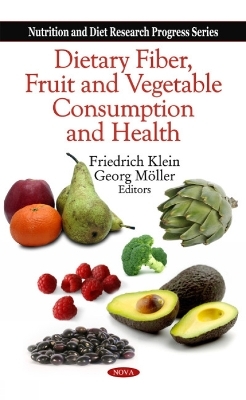 Dietary Fiber, Fruit & Vegetable Consumption & Health - 