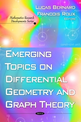 Emerging Topics on Differential Geometry & Graph Theory - 