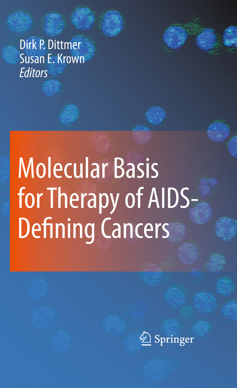 Molecular Basis for Therapy of AIDS-Defining Cancers - 