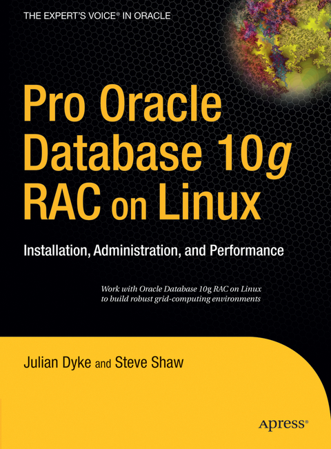 Pro Oracle Database 10g RAC on Linux - John Shaw, Julian Dyke