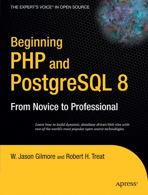 Beginning PHP and PostgreSQL 8 - W Jason Gilmore, Robert H. Treat