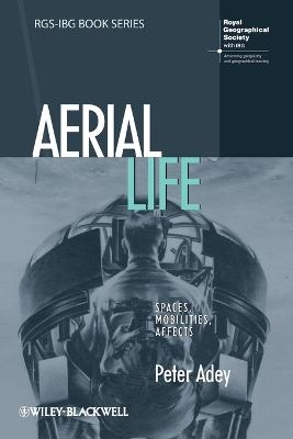 Aerial Life - Peter Adey