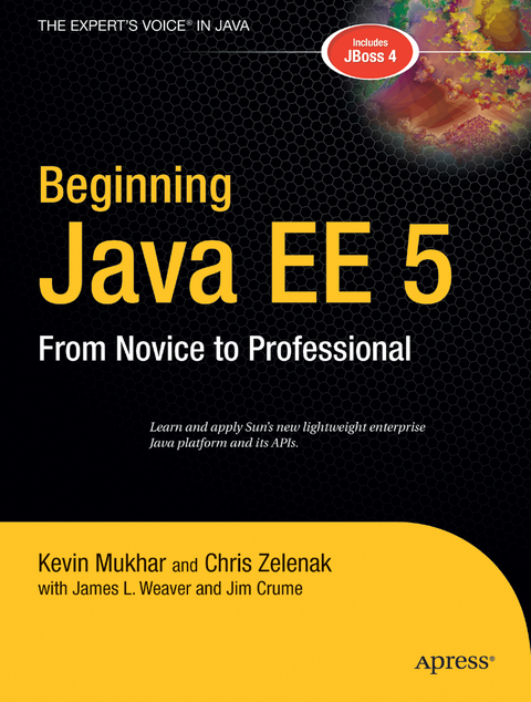 Beginning Java EE 5 - Kevin Mukhar, James Weaver, James Crume, Chris Zelenak