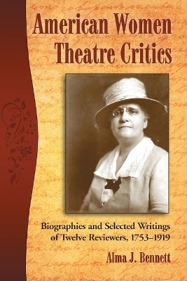 American Women Theatre Critics - Alma J. Bennett