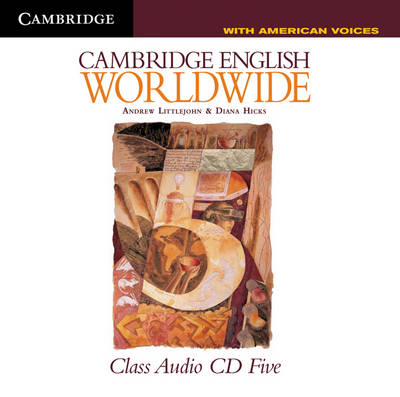 Cambridge English Worldwide Class Audio CD American Voices - Andrew Littlejohn, Diana Hicks