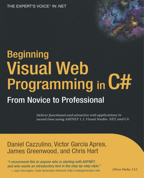 Beginning Visual Web Programming in C# - Daniel Cazzulino, Victor Garcia Aprea, James Greenwood, Chris Hart