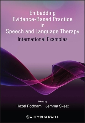 Embedding Evidence-Based Practice in Speech and Language Therapy - 