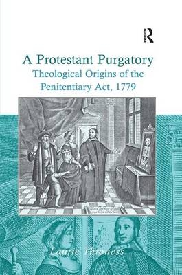 A Protestant Purgatory -  Laurie Throness