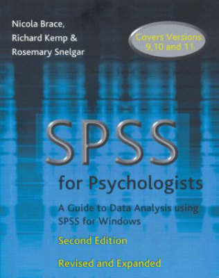 SPSS for Psychologists - Nicola Brace, Richard Kemp, Rosemary Snelgar