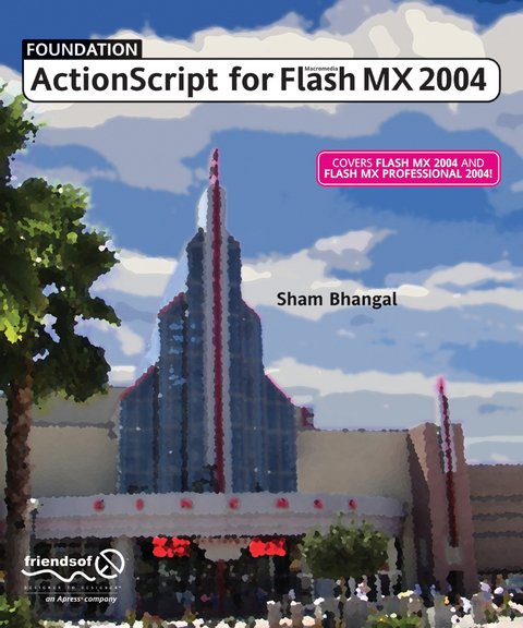 Foundation ActionScript for Flash MX 2004 - Sham Bhangal