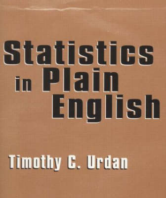 Statistics in Plain English - Timothy C. Urdan