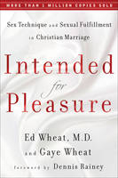 Intended for Pleasure - Ed MD Wheat, Gaye Wheat