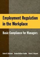 Employment Regulation in the Workplace