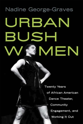 URBAN BUSH WOMEN - Nadine George-Graves