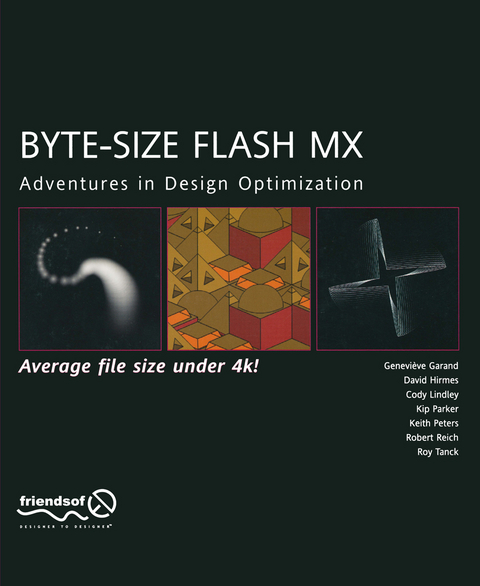 Byte-Size Flash MX - Keith Peters, Cody Lindley, Kip Parker, Genevive Garand, David Hirmes