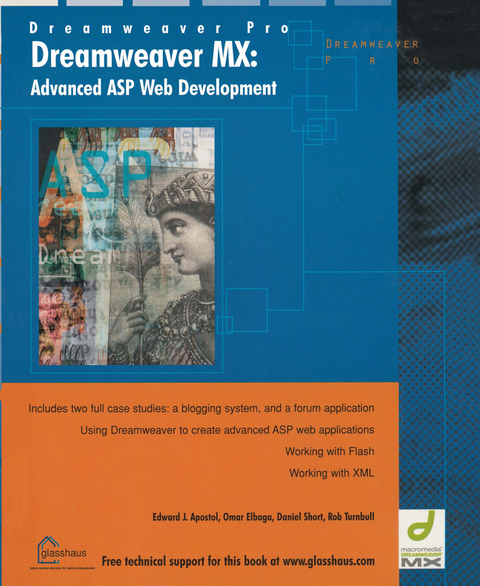 Dreamweaver MX: Advanced ASP Web Development - Edward Apostol, Daniel Short, Omar Elbaga, Rob Turnbull