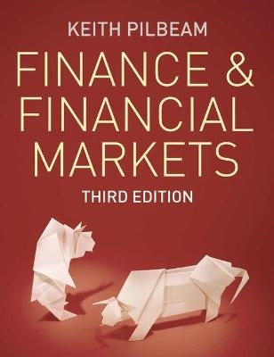 Finance and Financial Markets - Keith Pilbeam