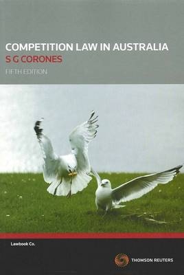 Competition Law in Australia - Stephen Corones