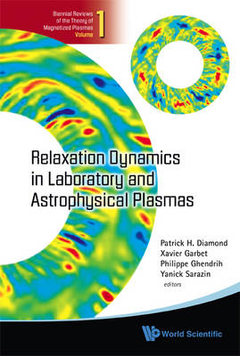 Relaxation Dynamics In Laboratory And Astrophysical Plasmas - 