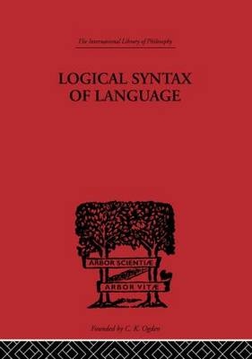 Logical Syntax of Language -  Rudolf Carnap